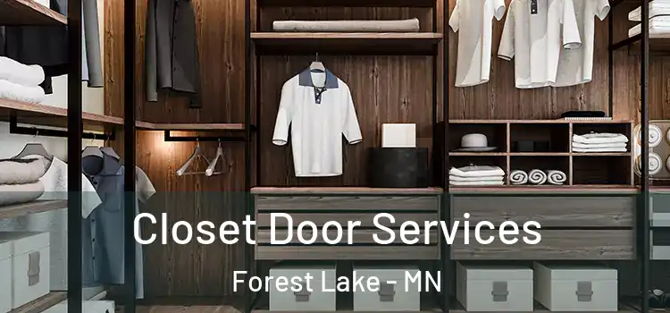 Closet Door Services Forest Lake - MN