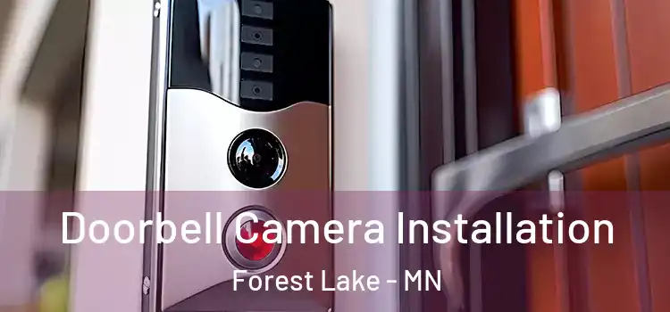  Doorbell Camera Installation Forest Lake - MN