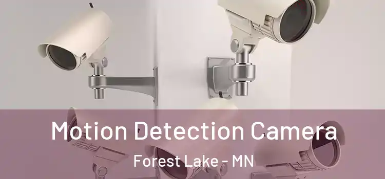  Motion Detection Camera Forest Lake - MN