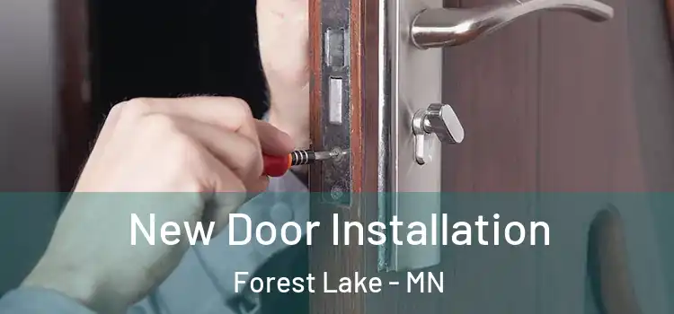  New Door Installation Forest Lake - MN