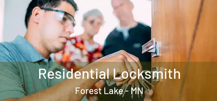 Residential Locksmith Forest Lake - MN
