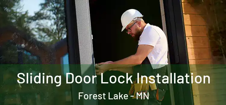 Sliding Door Lock Installation Forest Lake - MN